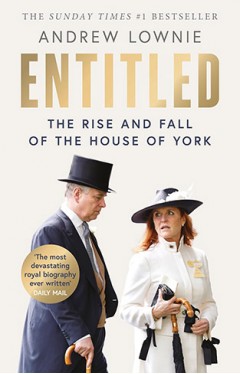 Entitled - The Rise and Fall of the House of York